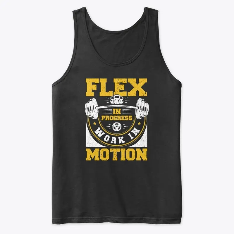 Flex in progress work in motion