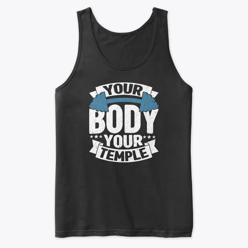 Your body your temple