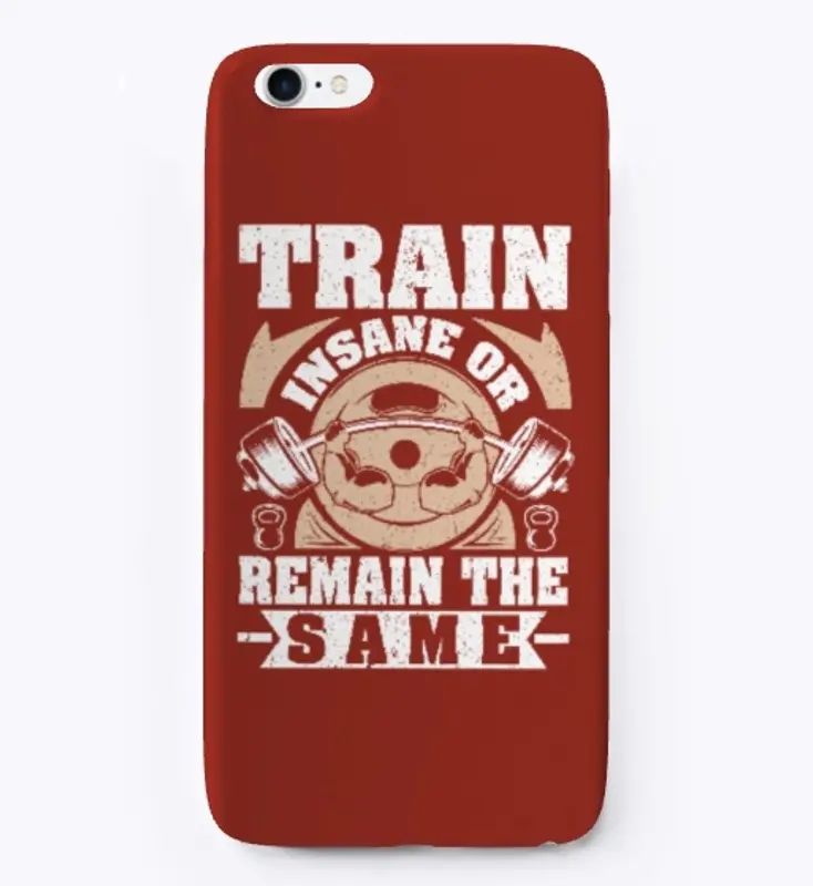 Train insane or remain the same