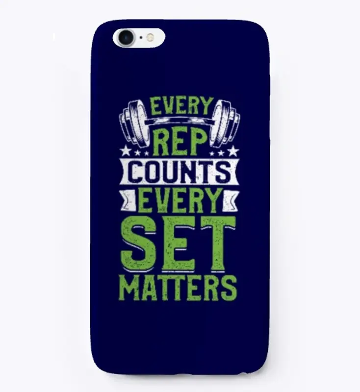 every rep counts every set matters